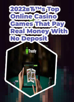 Casino games that pay real money with no deposit